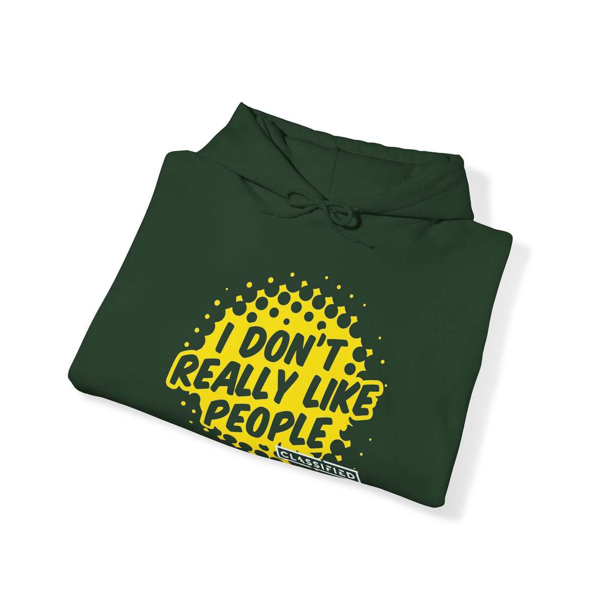 'I Don't Really Like People' Hoodie