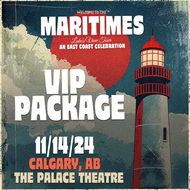 VIP Package - Calgary, AB - The Palace Theatre - 11/14/24