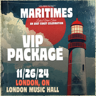 VIP Package - London, ON - London Music Hall - 11/26/24