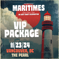 VIP Package - Vancouver, BC - The Pearl - 11/23/24