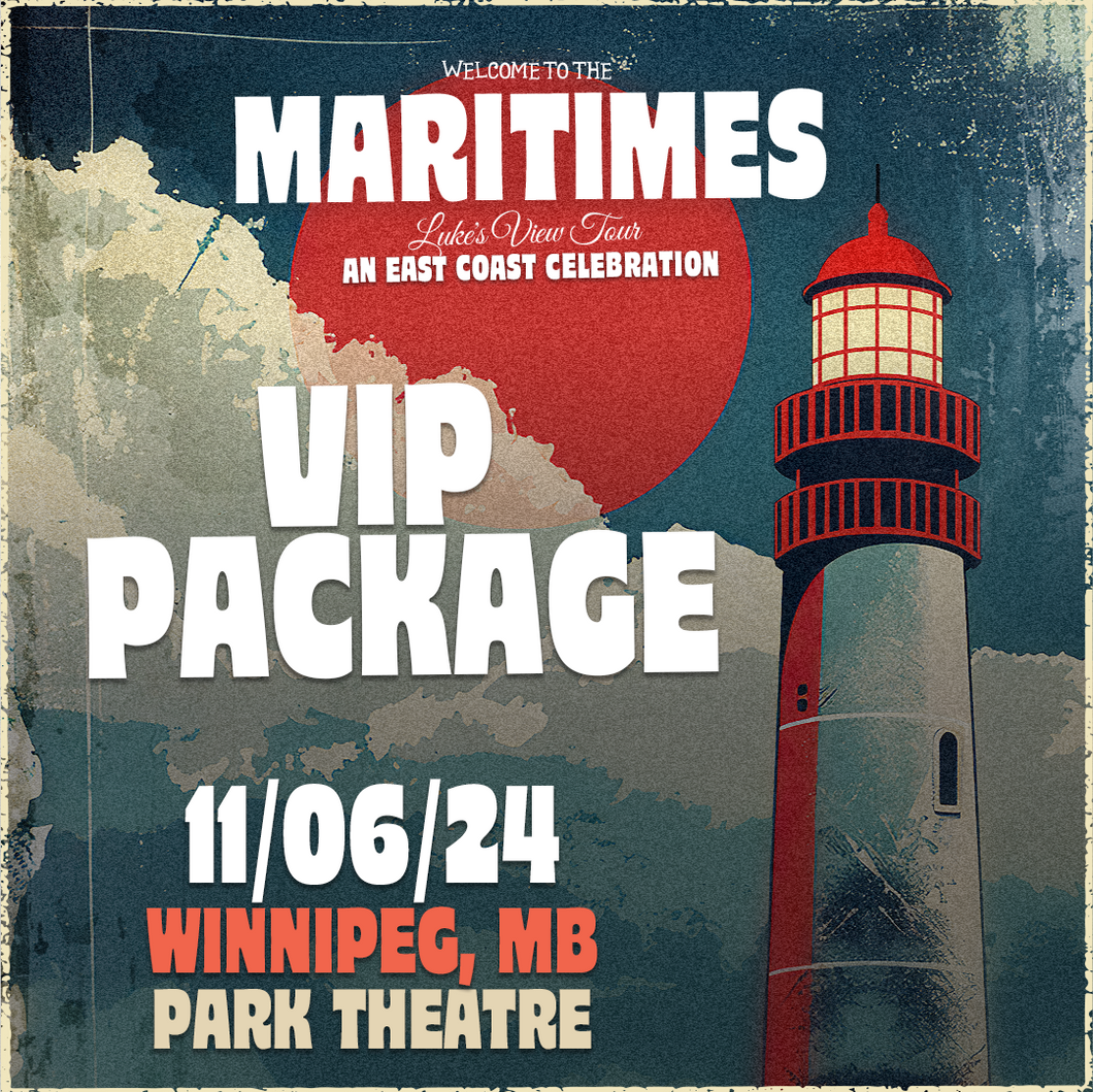 VIP Package- Winnipeg, MB - Park Theatre - 11/06/24